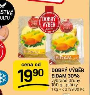 DOBRÝ VÝBĚR EIDAM 30% vybrané druhy 100 g | plátky 