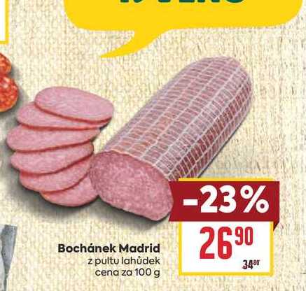 Bochánek Madrid z pultu lahůdek cena za 100 g