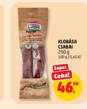 KLOBÁSA CSABAI 200 g 