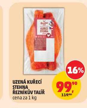 UZENÁ KUŘECÍ STEHNA ŘEZNÍKŮV TALÍŘ cena za 1 kg 