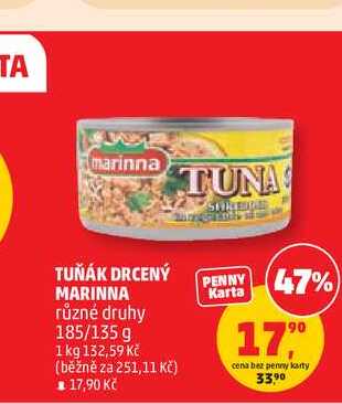 TUŇÁK DRCENÝ MARINNA různé druhy 185/135 g