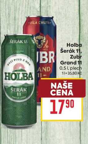 Holba Šerák 11, Zubr Grand 11 0,51, plech