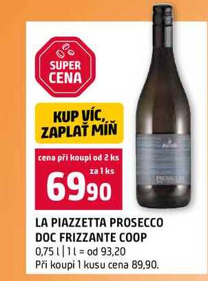 LA PIAZZETTA PROSECCO DOC FRIZZANTE COOP 0,75l