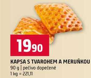 KAPSA S TVAROHEM A MERUŇKOU 90 g pečivo dopečené