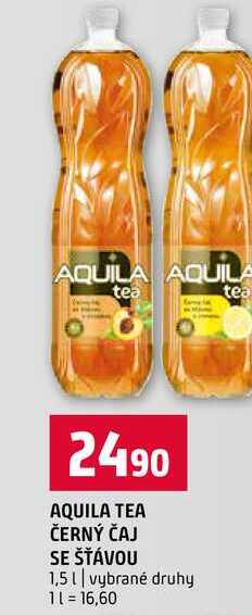 AQUILA TEA ČERNÝ ČAJ SE ŠŤÁVOU 1,5l vybrané druhy