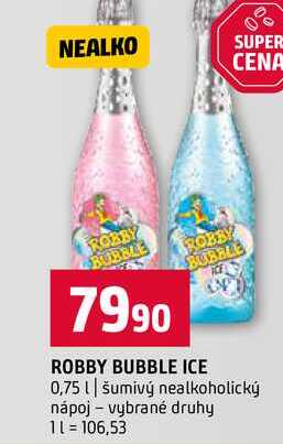 ROBBY BUBBLE ICE P 0,75l šumivý nealkoholický nápoj vybrané druhy
