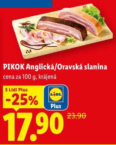 PIKOK Anglická/Oravská slanina, cena za 100 g