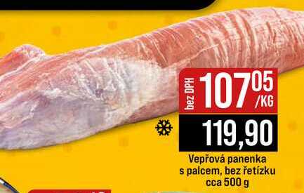 Vepřová panenka s palcem, bez řetízku cca 500 g