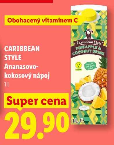 CARIBBEAN STYLE Ananasovo- kokosový nápoj, 1 l