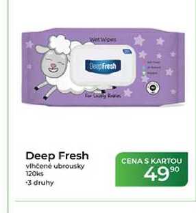 Deep Fresh vlhčené ubrousky 120ks +3 druhy