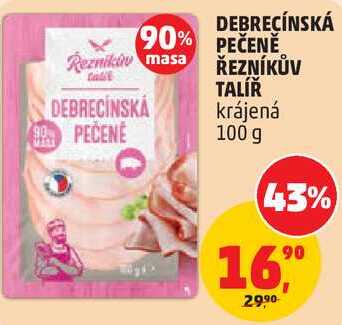 DEBRECÍNSKÁ PEČENĚ ŘEZNÍKŮV TALÍŘ krájená, 100 g 