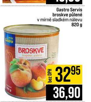 Gastro Servis broskve půlené v mírně sladkém nálevu 820 g