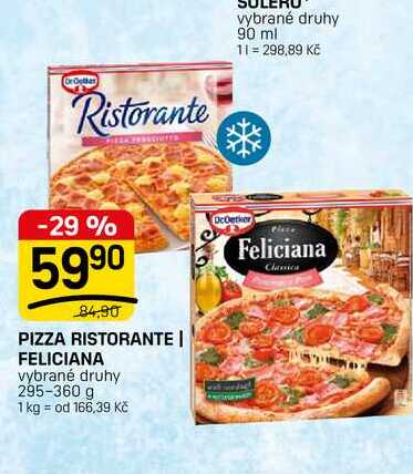 PIZZA RISTORANTE | FELICIANA vybrané druhy 295-360 g