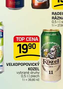 VELKOPOPOVICKÝ KOZEL vybrané druhy 0,5 || plech