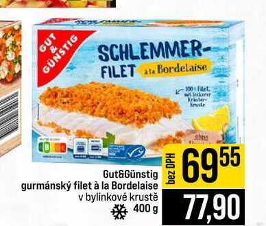 Gut&Günstig gurmánský filet à la Bordelaise v bylinkové krustě 400 g