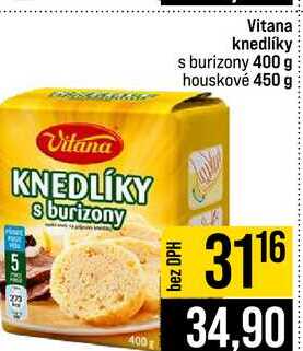 Vitana knedlíky s burizony 400 g houskové 450 g