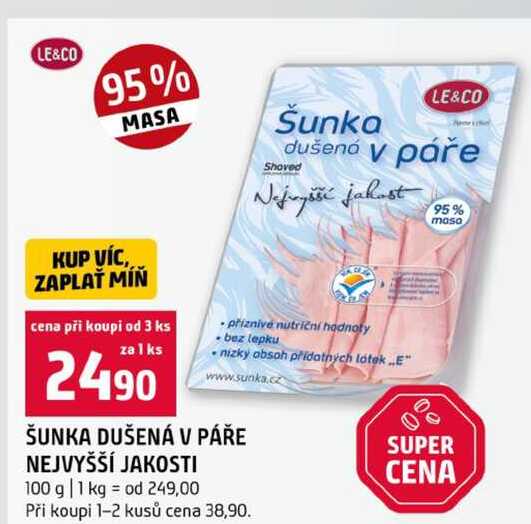 ŠUNKA DUŠENÁ V PÁŘE NEJVYŠŠÍ JAKOSTI 100 g