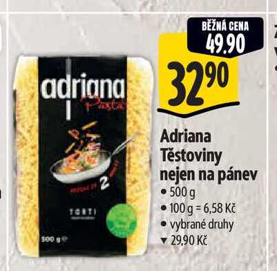  Adriana Těstoviny nejen na pánev 500 g 