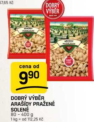 DOBRÝ VÝBĚR ARAŠÍDY PRAŽENÉ SOLENÉ 80-400 g