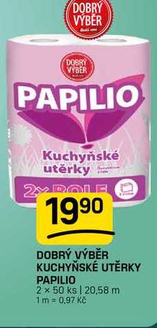DOBRÝ VÝBĚR KUCHYŇSKÉ UTĚRKY PAPILIO 2 x 50 ks