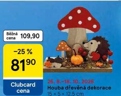 Houba dřevěná dekorace, 15x5x12,5 cm