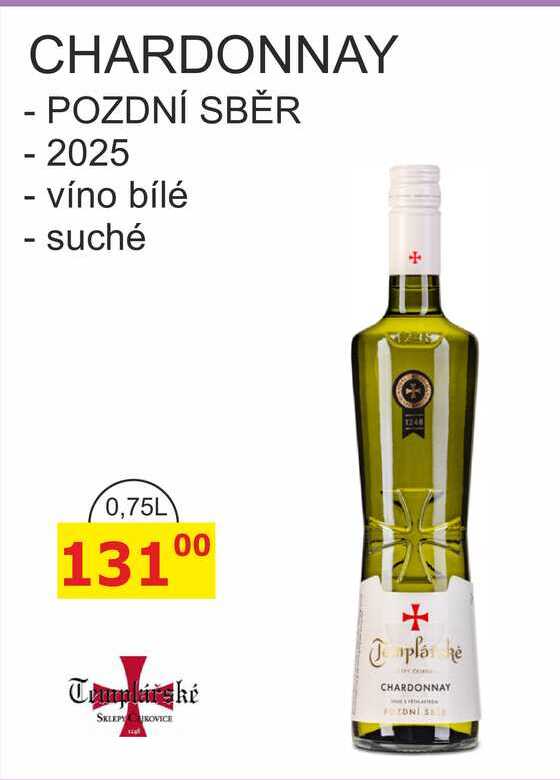 Templářské sklepy 0,75l CHARDONNAY POZDNÍ SBĚR, 2025 víno bílé, suché