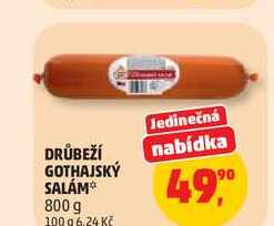 DRŮBEŽÍ GOTHAJSKÝ SALÁM, 800 g 