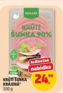 KRŮTÍ ŠUNKA KRÁJENÁ, 100 g
