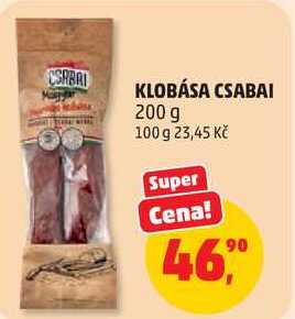 KLOBÁSA CSABAI, 200 g