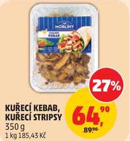 KUŘECÍ KEBAB, KUŘECÍ STRIPSY, 350 g