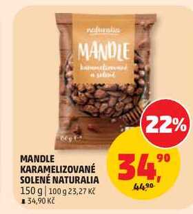 MANDLE KARAMELIZOVANÉ SOLENÉ NATURALIA, 150 g
