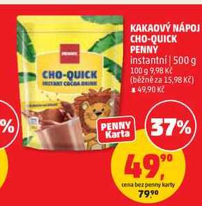 KAKAOVÝ NÁPOJ CHO-QUICK PENNY instantní, 500 g