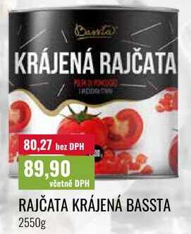 RAJČATA KRÁJENÁ BASSTA 2550g