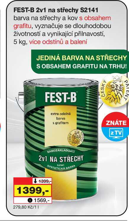 FEST-B 2v1 na střechy S2141 barva na střechy a kov s obsahem grafitu, vyznačuje se dlouhodobou životností a vynikající přilnavostí, 5 kg