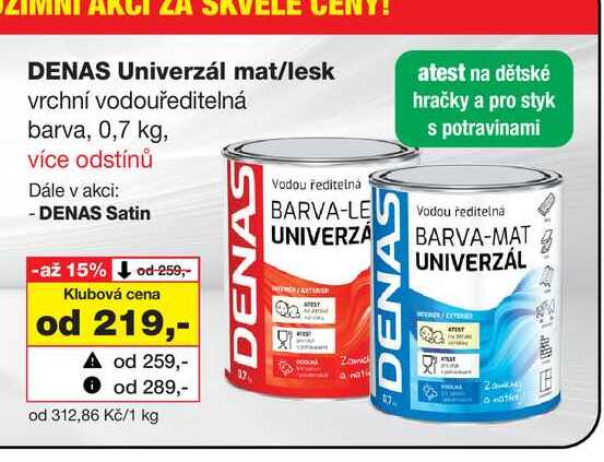 DENAS Univerzál mat/lesk vrchní vodouředitelná barva, 0,7 kg