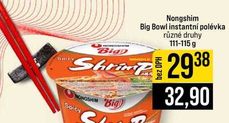 Nongshim Big Bowl instantní polévka různé druhy 111-115 g