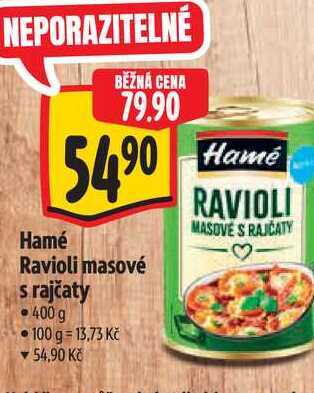 Hamé Ravioli masové s rajčaty 400 g