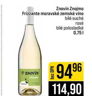 Znovín Znojmo Frizzante moravské zemské víno bílé suché rosé bílé polosladké 0,75l