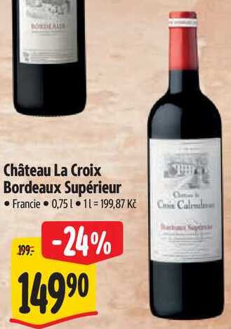 Château La Croix Bordeaux Supérieur, 0,75 l
