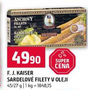 F. J. KAISER SARDELOVÉ FILETY V OLEJI 45/27 g