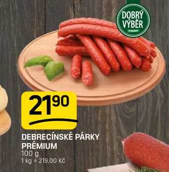 DEBRECÍNSKÉ PÁRKY PRÉMIUM 100 g
