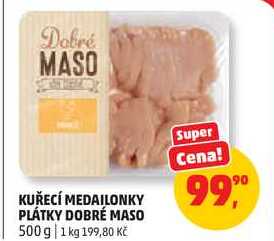 KUŘECÍ MEDAILONKY PLÁTKY DOBRÉ MASO, 500 g 