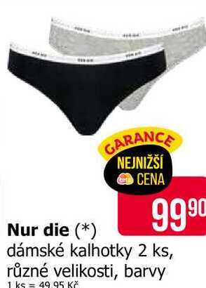 Nur die dámské kalhotky 2 ks, různé velikosti