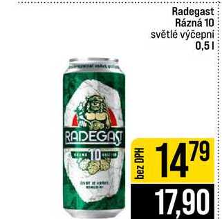 Radegast Rázná 10 světlé výčepní 0,5l
