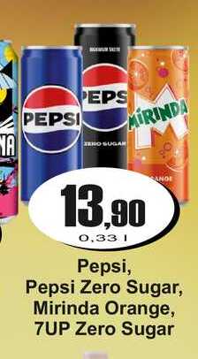 Pepsi Zero Sugar, Mirinda Orange, 7UP Zero Sugar 
