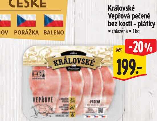 Královské Vepřová pečeně bez kosti - plátky 1 kg