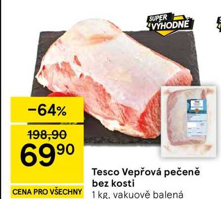 Tesco Vepřová pečeně bez kosti, 1 kg