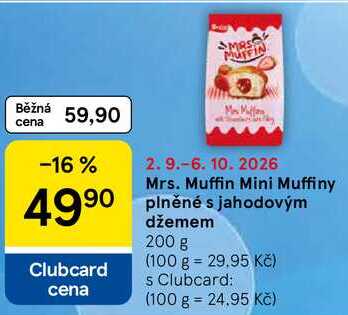 Mrs. Muffin Mini Muffiny plněné s jahodovým džemem, 200 g