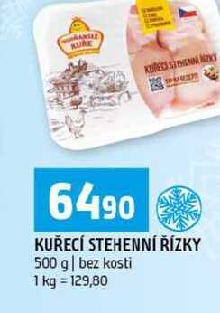 KUŘECÍ STEHENNÍ ŘÍZKY 500 g bez kosti