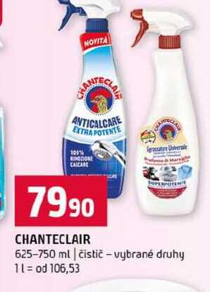 CHANTECLAIR 625-750 ml čistič vybrané druhy